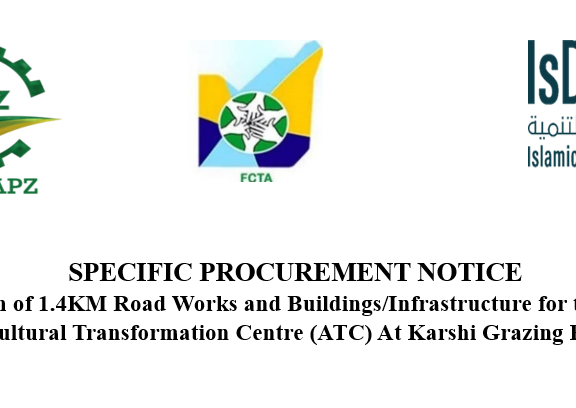 SPECIFIC PROCUREMENT NOTICE : Construction of 1.4KM Road Works and Buildings/Infrastructure for the Agricultural Transformation Centre (ATC) At Karshi Grazing Reserve